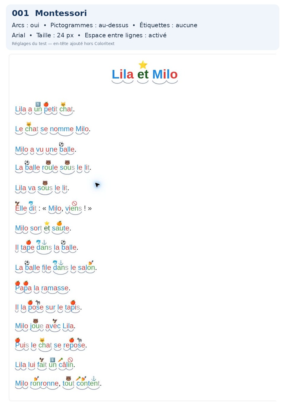 Exemple Coloritext : Montessori, arcs syllabiques + pictogrammes au-dessus, pour adapter visuellement un texte de lecture